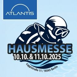 Hausmesse bei Atlantis Berlin am 10.10. & 11.10.2025