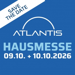 Atlantis Hausmesse: 09.10. + 10.10.2026 – Komm vorbei!
